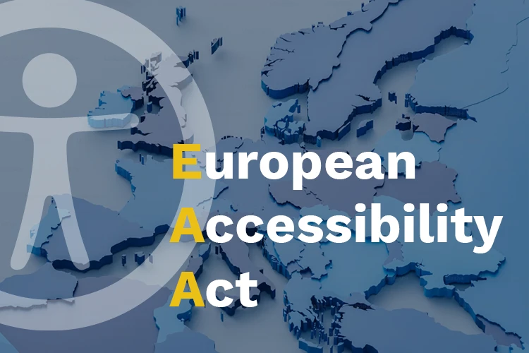The EAA (European Accessibility Act)